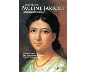 Lettres de Pauline-Marie Jaricot à la Mère Saint-Laurent: Le cantique de la gloire
