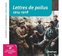 Lettres de poilus 1914-1918 - Christiane Cadet - Edition pédagogique Collège - Carrés classiques Nathan