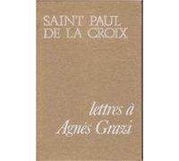 Lettres de Saint Paul de la Croix à Agnès Grazi