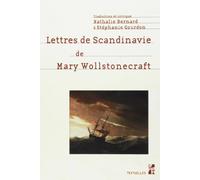 Lettres De Scandinavie - Lettres Écrites Durant Un Court Séjour En Suède, En Norvège Et Au Danemark