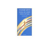 Lettres de soleil, Lettres de lune - Itamar Levy - Actes sud - broché - Livre