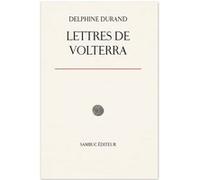 Lettres de Volterra Delphine Durand (Auteur)