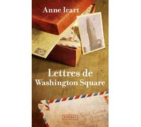 Lettres de Washington Square - Anne Icart - Pocket - Poche - Roman
