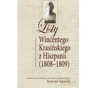 Lettres de Wincenty Krasiński depuis l'Espagne (1808-1809)