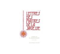 Lettres Des Maitres De Sagesse T.1
