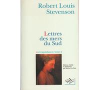 Lettres des mers du Sud : Correspondances, tome 2