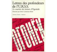 Lettres des profondeurs de l'U.R.S.S.: Le courrier des lecteurs d'«Ogoniok» (1987-1989)
