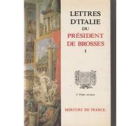 LETTRES D'ITALIE.: Tome 1