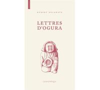 Lettres d'Ogura - Hubert Delahaye - L’Asiathèque - broché - Roman