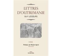 Lettres d'Outremanie Guy Lesoeurs (Auteur)