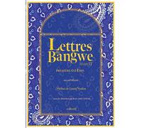 Lettres du Bangwe Tome 2 Première(s) fois - Collectif - Bookelis - broché - Recueil