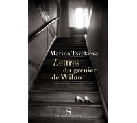 Lettres du grenier de wilno - Marina Ivanovna Cvetaeva - Des Syrtes Eds - broché - Lettres