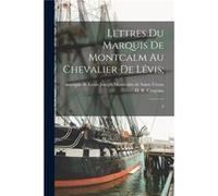Lettres du marquis de Montcalm au chevalier de Lvis 6 - Creative Media Partners LLC - Creative Media Partners LLC - Livre en Anglais Creative Media Partners LLCCreative Media Partners LLC (Auteur)
