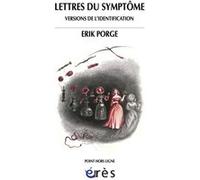 Lettres du symptôme Erik Porge (Auteur)