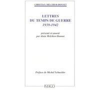 LETTRES DU TEMPS DE GUERRE 1939-1942