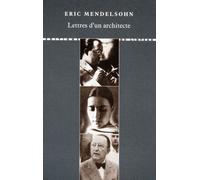 Lettres d'un architecte - Erich Mendelsohn - Du Linteau Eds - broché - Essai