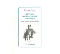 Lettres d'un bachelier ès musique