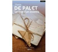 Lettres d'un inconnu Marie de Palet (Auteur)