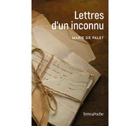 Lettres d'un inconnu - Marie de Palet - Deboree Eds - Poche - Roman