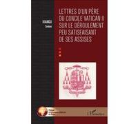 Lettres D'un Père Du Concile Vatican Ii Sur Le Déroulement Peu Satisfaisant De Ses Assises