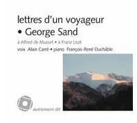 Lettres D'Un Voyageur/1CD: A Alfred De Musset,A Franz Liszt