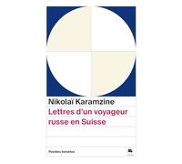 Lettres d'un voyageur russe en suisse
