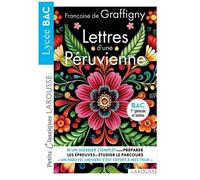Françoise de Graffigny – Lettres d'une Péruvienne – Petits Classiques Larousse – BAC