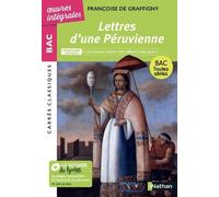 Lettres d'une Péruvienne - BAC Français 1re 2026 - Parcours : " un nouvel univers s'est offert à mes yeux " - voies générale et technologique - édition intégrale prescrite 100% conforme