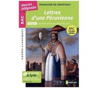 Lettres d'une Péruvienne – BAC 1re 2026 – Parcours « un nouvel univers » – Édition intégrale