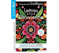 Lettres d'une Péruvienne de Françoise de Graffigny - Petits Classiques Larousse - BAC