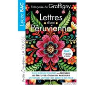Françoise de Graffigny – Lettres d'une Péruvienne – Petits Classiques Larousse – BAC