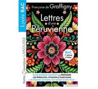 Françoise de Graffigny – Lettres d'une Péruvienne – Petits Classiques Larousse – BAC
