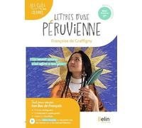 Lettres D'une Péruvienne, Françoise De Graffigny - Bac Français 1re, Parcours "Un Nouvel Univers S'est Offert À Mes Yeux