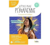 Lettres D'une Péruvienne, Françoise De Graffigny - Bac Français 1re, Parcours "Un Nouvel Univers S'est Offert À Mes Yeux