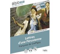 Lettres d'une Péruvienne - Françoise De Graffigny - Belin Éducation - broché - Scolaire / Universitaire