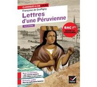 Françoise De Graffigny – Lettres d'une Péruvienne – Bac français 2026 (1re) – Broché