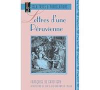 Lettres D'Une Peruvienne, Texts and Translations: Texts, No 2 Francoise De Graffigny (Auteur)