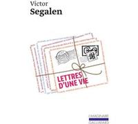 Lettres d'une vie Victor Segalen (Auteur)