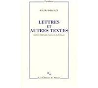 Lettres et autres textes Gilles Deleuze (Auteur), David Lapoujade (Edité par)