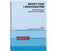 Lettres et documents types. Karta Nauczyciela i prawo pracy w oświacie - Krzysztof Gawroński, Lidia Marciniak (Recht auf Polnisch)