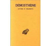 Lettres et Fragments - Démosthène - Belles Lettres - broché - Lettres