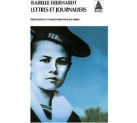 Lettres et journaliers Isabelle Eberhardt (Auteur), Eglal Errera (Auteur)