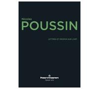 Lettres et propos sur l'art: Suivi de Réflexion sur Poussin