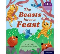 Lettres et sons essentiels : Lecteurs phoniques essentiels : Oxford Reading Level 5 : Les bêtes font un festin