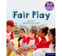 Lettres et sons essentiels : Lecteurs phoniques essentiels : Oxford Reading Level 6 : Fair Play