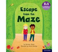 Lettres et sons essentiels : Lecteurs phoniques essentiels : Oxford Reading Level 6 : S'échapper du labyrinthe