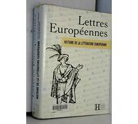 Lettres européennes: Histoire de la littérature européenne