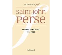 Lettres familiales (1944-1957) - Saint-John Perse - Gallimard - broché - Roman