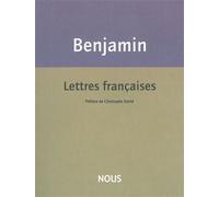 Lettres françaises - Walter Benjamin - Nous Eds - broché - Roman