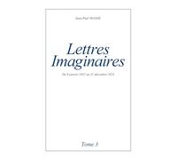 Lettres imaginaires - Tome 3